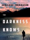 Cover image for The Darkness Knows
